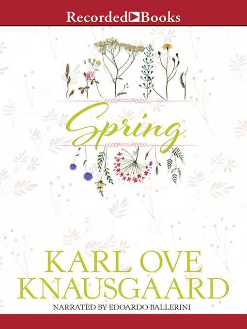 Title details for Spring by Karl Ove Knausgaard - Available